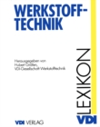 Lexikon Werkstofftechnik : Berichtigter Nachdruck - eBook