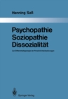 Psychopathie - Soziopathie - Dissozialitat : Zur Differentialtypologie der Personlichkeitsstorungen - eBook