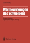 Warmewirkungen des Schweiens : Temperaturfeld, Eigenspannungen, Verzug - eBook