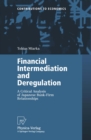 Financial Intermediation and Deregulation : A Critical Analysis of Japanese Bank-Firm Relationships - eBook