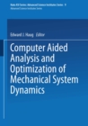 Computer Aided Analysis and Optimization of Mechanical System Dynamics - eBook