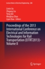 Proceedings of the 2013 International Conference on Electrical and Information Technologies for Rail Transportation (EITRT2013)-Volume II - eBook
