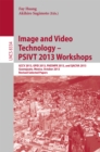 Image and Video Technology -- PSIVT 2013 Workshops : GCCV 2013, GPID 2013, PAESNPR 2013, and QACIVA 2013, Guanajuato, Mexico, October 28-29, 2013, Revised Selected Papers - eBook