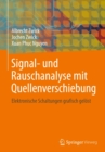 Signal- und Rauschanalyse mit Quellenverschiebung : Elektronische Schaltungen grafisch gelost - eBook