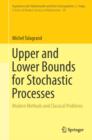 Upper and Lower Bounds for Stochastic Processes : Modern Methods and Classical Problems - eBook