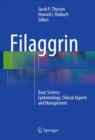 Filaggrin : Basic Science, Epidemiology, Clinical Aspects and Management - eBook