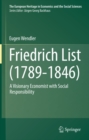 Friedrich List (1789-1846) : A Visionary Economist with Social Responsibility - eBook
