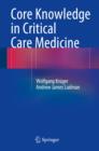 Core Knowledge in Critical Care Medicine - eBook