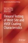 Flexural Testing of Weld Site and HVOF Coating Characteristics - eBook