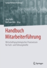 Handbuch Mitarbeiterfuhrung : Wirtschaftspsychologisches Praxiswissen fur Fach- und Fuhrungskrafte - eBook