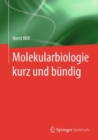 Molekularbiologie kurz und bundig - eBook