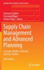 Supply Chain Management and Advanced Planning : Concepts, Models, Software, and Case Studies - Book
