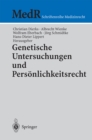 Genetische Untersuchungen und Personlichkeitsrecht - eBook