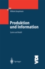 Produktion und Information : System und Modell - eBook
