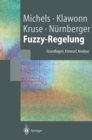 Fuzzy-Regelung : Grundlagen, Entwurf, Analyse - eBook