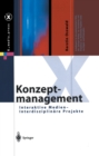 Konzeptmanagement : Interaktive Medien - Interdisziplinare Projekte - eBook