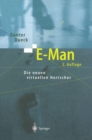 E-Man : Die neuen virtuellen Herrscher - eBook