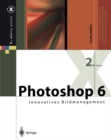 Photoshop 6 : Innovatives Bildmanagement - eBook