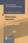 Elektronische Signaturen : Kulturelle Rahmenbedingungen einer technischen Entwicklung - eBook