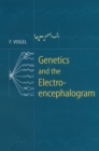 Genetics and the Electroencephalogram - eBook