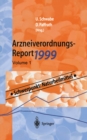 Arzneiverordnungs-Report 1999 : Aktuelle Daten, Kosten, Trends und Kommentare - eBook
