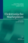 Elektronische Marktplatze : E-Business im B2B-Bereich - eBook