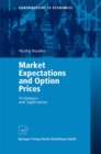 Market Expectations and Option Prices : Techniques and Applications - eBook