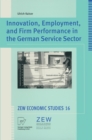 Innovation, Employment, and Firm Performance in the German Service Sector - eBook