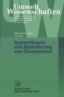 Systemtheorie und Modellierung von Okosystemen - eBook