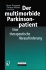 Der multimorbide Parkinsonpatient : Eine therapeutische Herausforderung - eBook