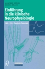 Einfuhrung in die klinische Neurophysiologie : EMG - EEG - Evozierte Potenziale - eBook