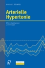Arterielle Hypertonie : Differentialdiagnose und -therapie - eBook