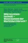 Mikrosystemtechnik - Wann kommt der Marktdurchbruch? : Miniaturisierungsstrategien im Technologiewettbewerb zwischen USA, Japan und Deutschland - eBook