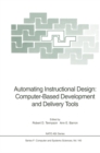 Automating Instructional Design: Computer-Based Development and Delivery Tools - eBook