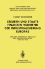 Steuern und Staatsfinanzen wahrend der Industrialisierung Europas : England, Frankreich, Preuen und das Deutsche Reich 1800 bis 1914 - eBook