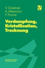 Verdampfung, Kristallisation, Trocknung - eBook