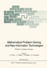 Mathematical Problem Solving and New Information Technologies : Research in Contexts of Practice - eBook
