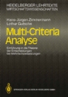 Multi-Criteria Analyse : Einfuhrung in die Theorie der Entscheidungen bei Mehrfachzielsetzungen - eBook