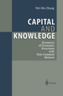 Capital and Knowledge : Dynamics of Economic Structures with Non-Constant Returns - eBook