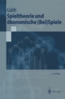 Spieltheorie und okonomische (Bei)Spiele - eBook