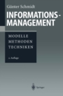 Informationsmanagement : Modelle, Methoden, Techniken - eBook