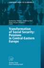 Transformation of Social Security : Pensions in Central-Eastern Europe - eBook