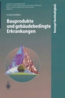 Bauprodukte und gebaudebedingte Erkrankungen - eBook