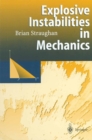 Explosive Instabilities in Mechanics - eBook