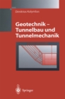 Geotechnik - Tunnelbau und Tunnelmechanik : Eine systematische Einfuhrung mit besonderer Berucksichtigung mechanischer Probleme - eBook