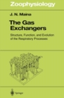 The Gas Exchangers : Structure, Function, and Evolution of the Respiratory Processes - eBook
