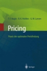 Pricing - Praxis der optimalen Preisfindung - eBook