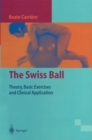 The Swiss Ball : Theory, Basic Exercises and Clinical Application - eBook