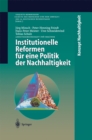 Institutionelle Reformen fur eine Politik der Nachhaltigkeit - eBook