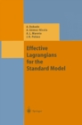 Effective Lagrangians for the Standard Model - eBook